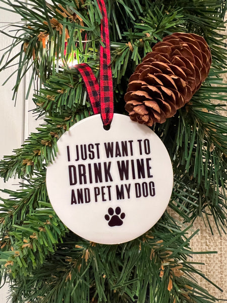 Drink Wine & Pet Dogs Ornament