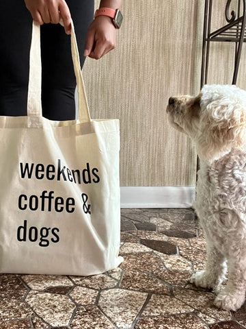 Weekends, Coffee & Dogs Tote Bag